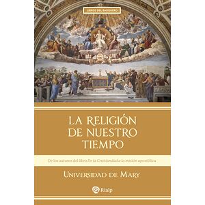 La religión de nuestro tiempo