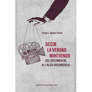 Decir la verdad mintiendo