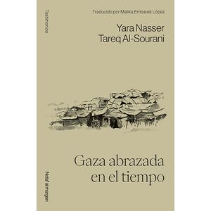 Gaza abrazada en el tiempo