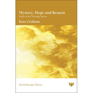 Mystery, Hope and Reason