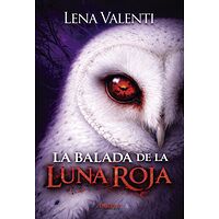 La Balada de la luna roja,...