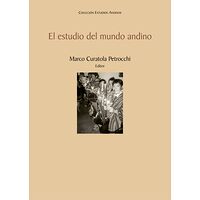 El estudio del mundo andino
