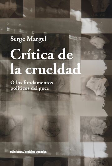 Crítica de la crueldad. O...