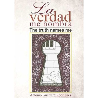 La verdad me nombra