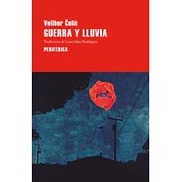 Guerra y lluvia