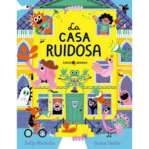 La casa ruidosa