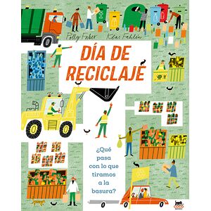 Día de reciclaje ¿Qué pasa...
