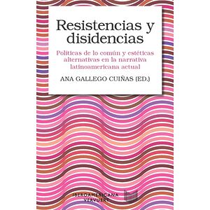 Resistencias y disidencias....