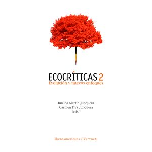Ecocríticas 2. Evolución y...