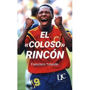 El «Coloso» Rincón