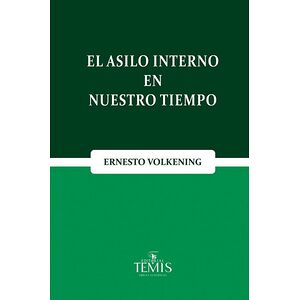 El asilo interno en nuestro...