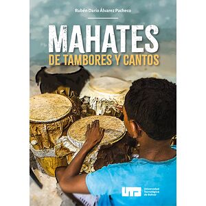 Mahates de tambores y cantos