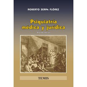 Psiquiatría médica y jurídica