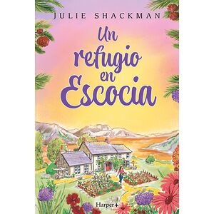Un refugio en Escocia