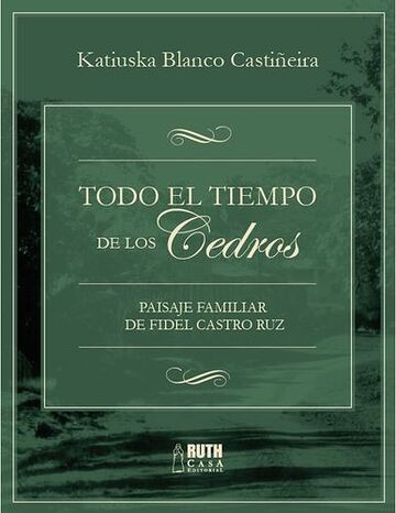 Todo el tiempo de los Cedros
