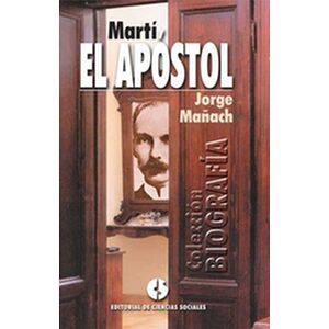 Martí, el apóstol