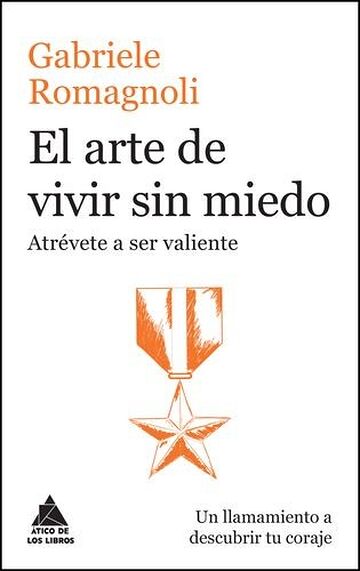 El arte de vivir sin miedo