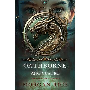 Oathborne: Año cuatro...