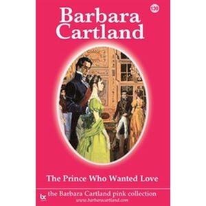The Prince Who Wanted Love
