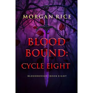 Bloodbound: Cycle Eight...