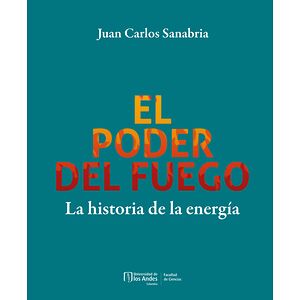 El poder del fuego