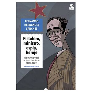 Pistolero, ministro, espía,...