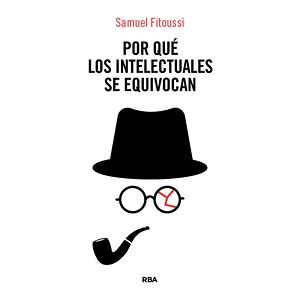 Por qué los intelectuales...