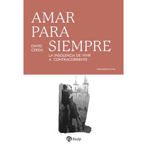 Amar para siempre