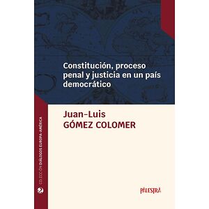Constitución, proceso penal...
