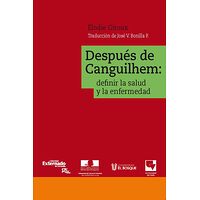 Después de Canguilhem:...