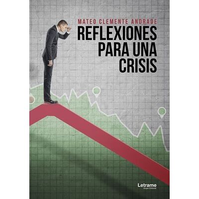 Reflexiones para una crisis