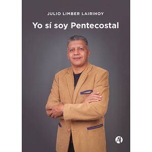 Yo sí soy Pentecostal