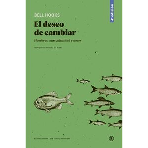 El deseo  de cambiar