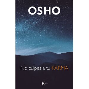 No culpes a tu karma