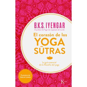 El corazón de los yoga sutras