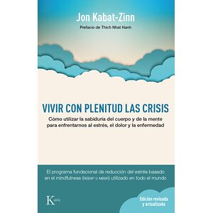 Vivir con plenitud las crisis