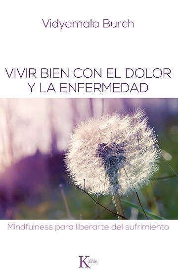 Vivir bien con el dolor y...