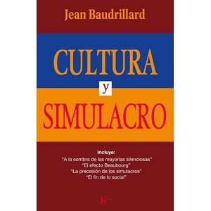 Cultura y simulacro