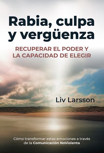 Rabia, culpa y vergüenza