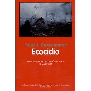 Ecocidio. Breve historia de...