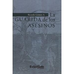 La guarida de los asesinos....