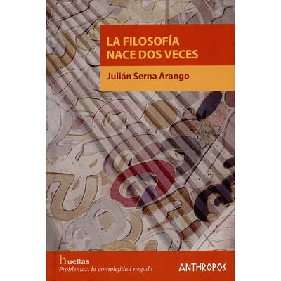 La filosofía nace dos veces