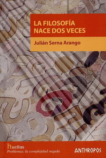 La filosofía nace dos veces