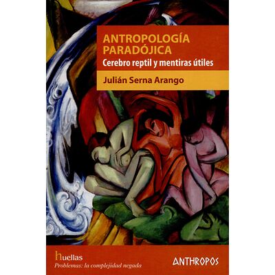 Antropología paradójica....