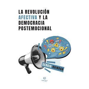 La revolución afectiva y la...