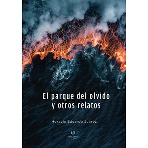 El parque del olvido y...