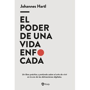 El poder de una vida enfocada