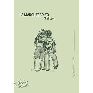 La Marquesa y yo