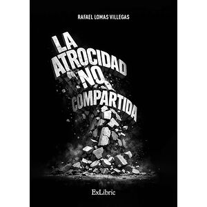 La atrocidad no compartida