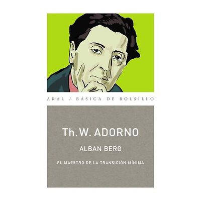 Alban Berg. El maestro de...